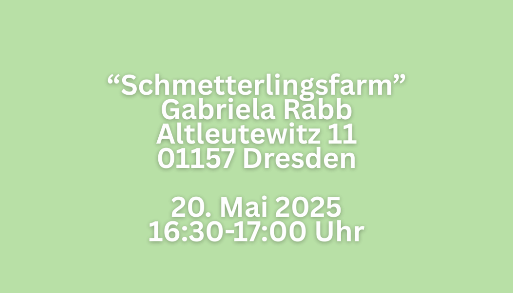 Schmetterlingsfarm Gabriela Rabb