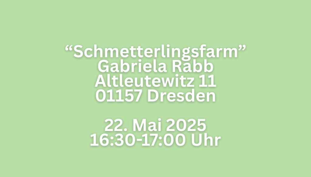 Schmetterlingsfarm Gabriela Rabb
