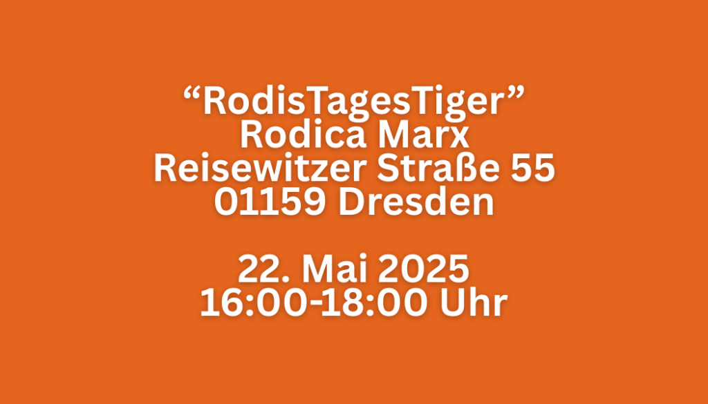 RodisTagesTiger Rodica Marx